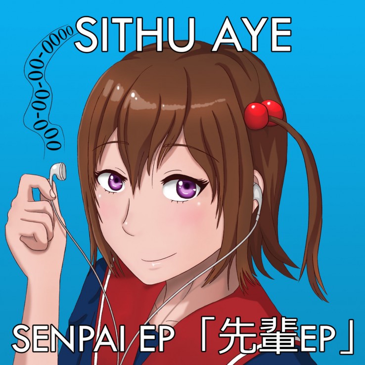 Sithu Aye - Senpai EP